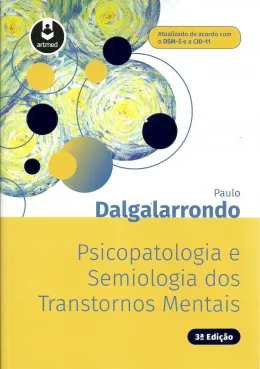 PSICOPATOLOGIA E SEMIOLOGIA DOS TRANSTORNOS MENTAIS