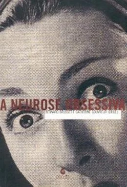 A NEUROSE OBSESSIVA - EDITORA ESCUTA