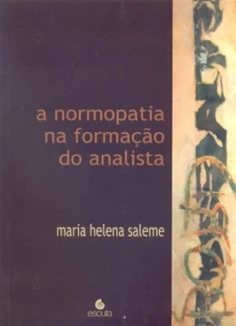 A NORMOPATIA NA FORMAO DO ANALISTA