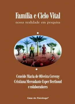 FAMLIA E CICLO VITAL - NOSSA REALIDADE EM PESQUISA