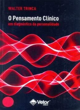 O PENSAMENTO CLNICO EM DIAGNÓSTICO DA PERSONALIDADE