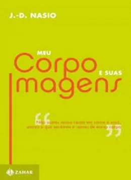 MEU CORPO E SUAS IMAGENS