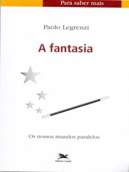 A FANTASIA - PARA SABER MAIS