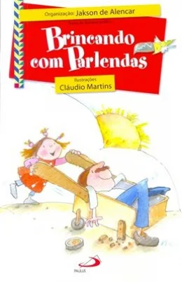 BRINCANDO COM PARLENDAS