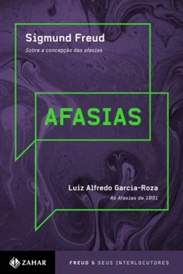 AFASIAS - SOBRE A CONCEPO DAS AFASIAS, FREUD