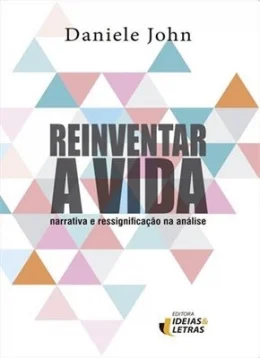 REINVENTAR A VIDA NARRATIVA E RESSIGNIFICAO NA ANLISE
