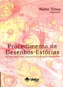PROCEDIMENTO DE DESENHOS-ESTÓRIAS - FORMAS DERIVADAS, DESENVOLVIMENTOS E EXPANSES