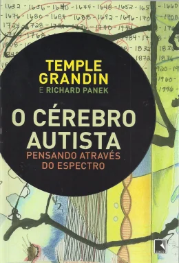 O CREBRO AUTISTA - PENSANDO ATRAVS DO ESPECTRO