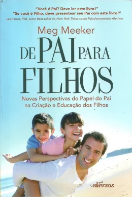 DE PAI PARA FILHOS - NOVAS PERSPECTIVAS DO PAPEL DO PAI NA CRIAO E EDUCAO DOS FILHOS