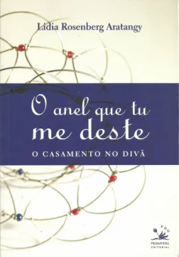 O ANEL QUE TU ME DESTE - O CASAMENTO NO DIV