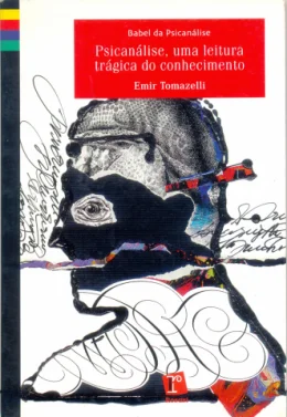 PSICANLISE - UMA LEITURA TRGICA DO CONHECIMENTO