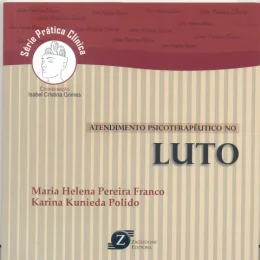 ATENDIMENTO PSICOTERAPUTICO NO LUTO