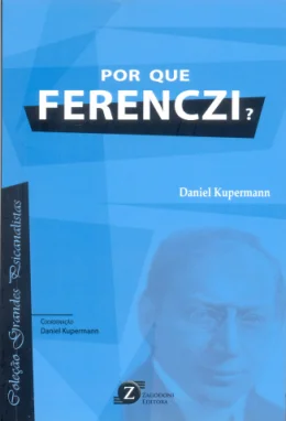 POR QUE FERENCZI?