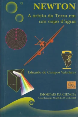 NEWTON - A RBITA DA TERRA EM UM COPO D'GUA