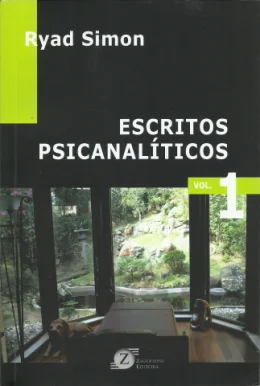 ESCRITOS PSICANALTICOS - VOLUME 1