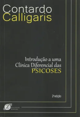 INTRODUO A UMA CLNICA DIFERENCIAL DAS PSICOSES