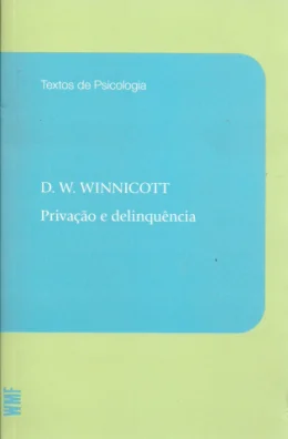 PRIVAO E DELINQUENCIA