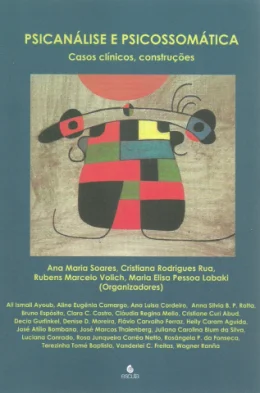 PSICANLISE E PSICOSSOMTICA - CASOS CLNICOS, CONSTRUES