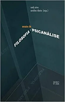 ENSAIOS DE FILOSOFIA E PSICANLISE