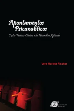APONTAMENTOS PSICANALTICOS - TEXTO TEÓRICO-CLNICOS E DE PSICANLISE APLICADA