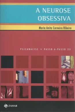 A NEUROSE OBSESSIVA