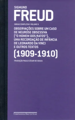 FREUD (1909-1910) - VOL. 9 - OBSERVAES SOBRE UM CASO DE NEUROSE OBSESSIVA