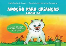 ADOO PARA CRIANAS - GATINHO KIT - PARA A CRIANA COLORIR E ENTENDER A ADOO