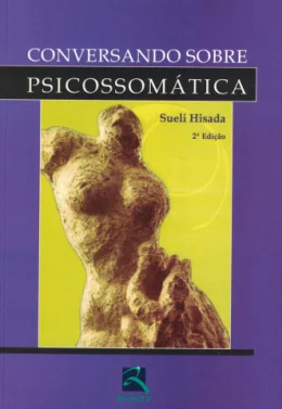 CONVERSANDO SOBRE PSICOSSOMTICA