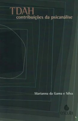 TDAH - CONTRIBUIES DA PSICANLISE
