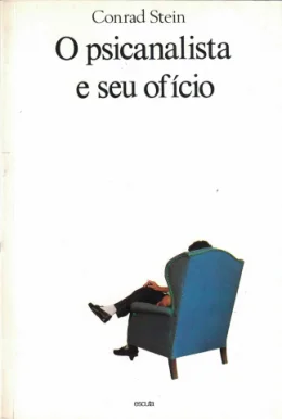O PSICANALISTA E SEU OFCIO