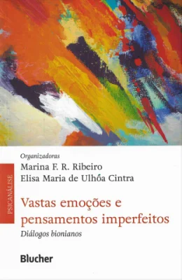 VASTAS EMOES E PENSAMENTOS IMPERFEITOS - DILOGOS BIONIANOS