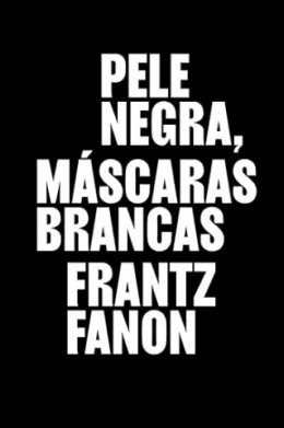 Pele negra, mscaras brancas