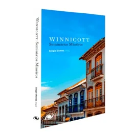 Winnicott - Seminrios Mineiros (ambiente e Holding)
