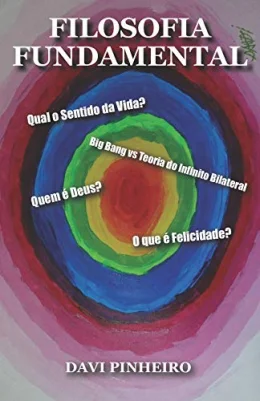 Filosofia Fundamental: Qual o Sentido da Vida?