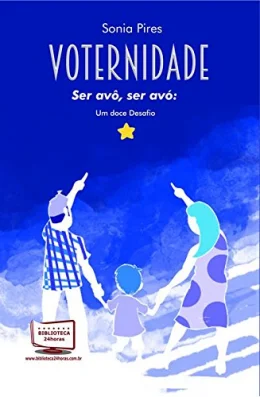 Voternidade. Ser Av, Ser Av. Um Doce Desafio