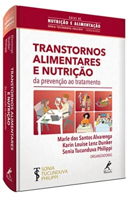 Transtornos alimentares e nutrio: da preveno ao tratamento