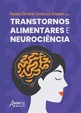 Transtornos alimentares e neurocincia