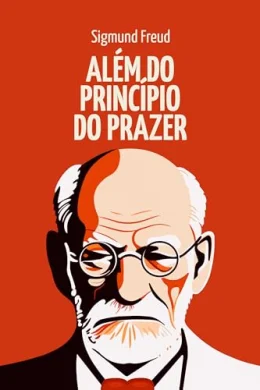 Alm do Princpio do Prazer