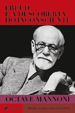 Freud e a descoberta do inconsciente