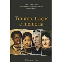 Trauma, traos e memria