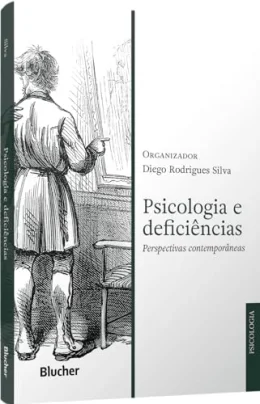 Psicologia e Deficincias: Perspectivas Contemporneas