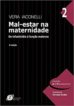 Mal-Estar na Maternidade - do Infanticdio  Funo Materna