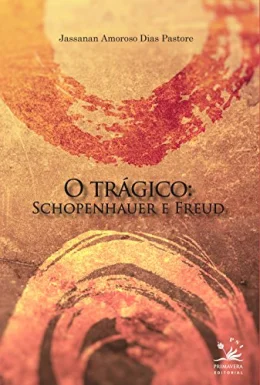 O trgico: Schopenhauer e Freud