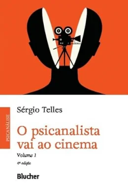 O Psicanalista vai ao Cinema (Volume 1)
