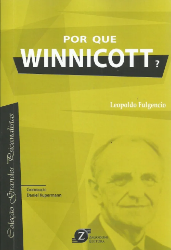 POR QUE WINNICOTT?