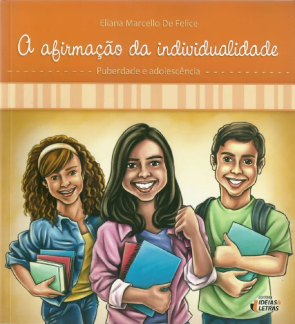 A AFIRMAO DA INDIVIDUALIDADE - PUBERDADE E ADOLESCNCIA
