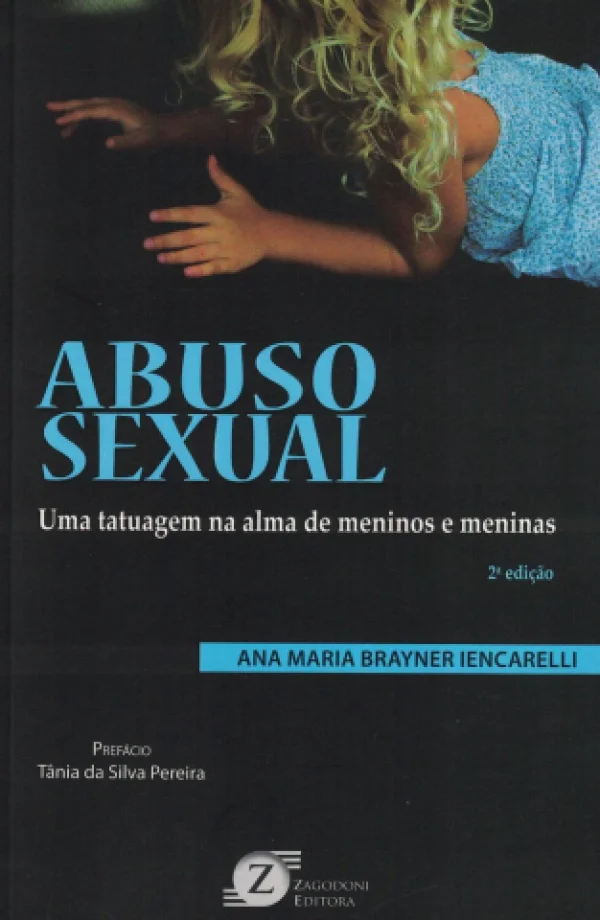 ABUSO SEXUAL - UMA TATUAGEM NA ALMA DE MENINOS E MENINAS