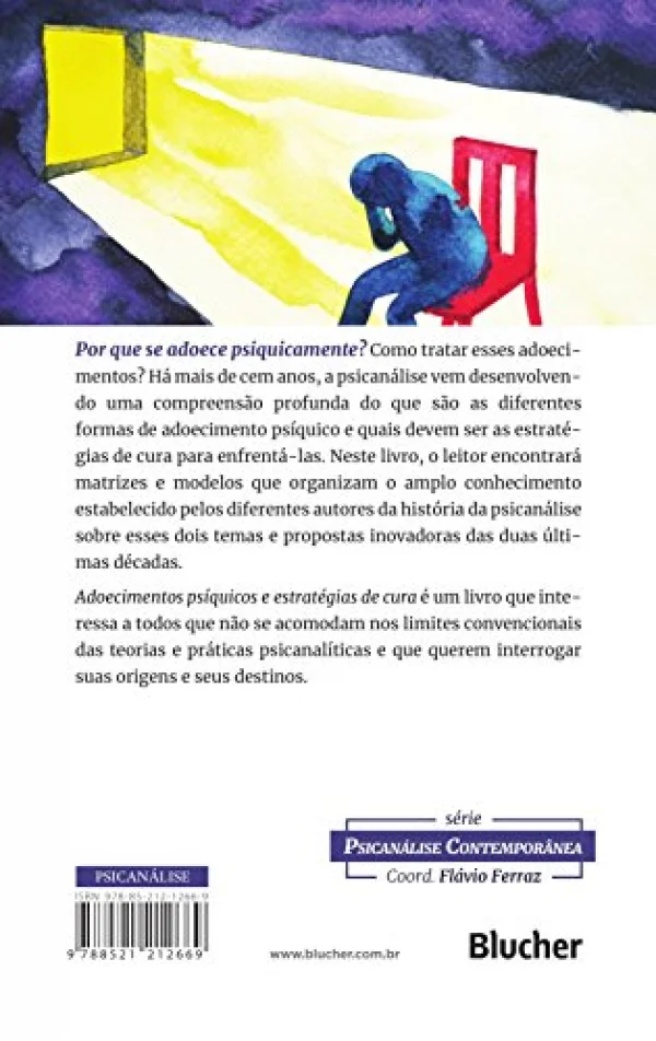Adoecimentos Ps�quicos e Estrat�gias de Cura: Matrizes e Modelos em Psican�lise