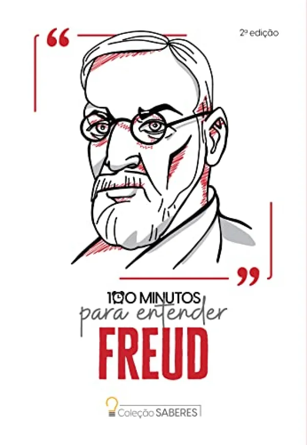 Cole��o Saberes - 100 minutos para entender Freud