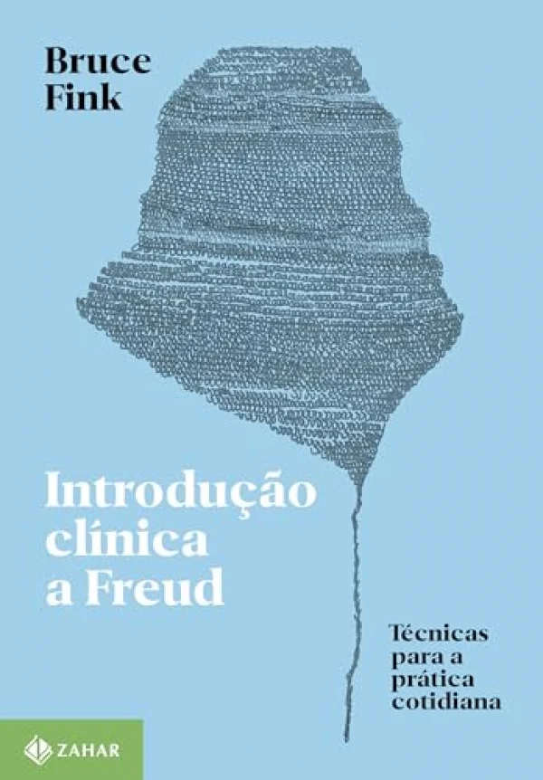 Introdu��o cl�nica a Freud: T�cnicas para a pr�tica cotidiana